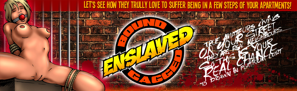 bound - gagged - enslaved